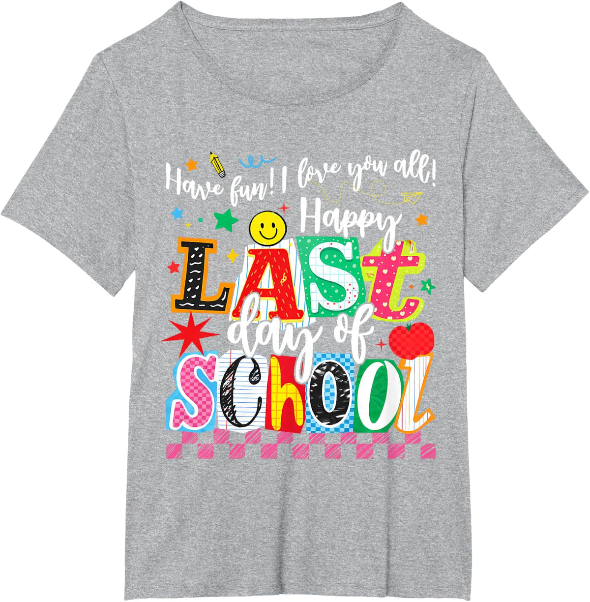 Happy Last Day of School Teacher Shirt Kids Graduation Tee Hello Summer T-Shirt - Heather Grey