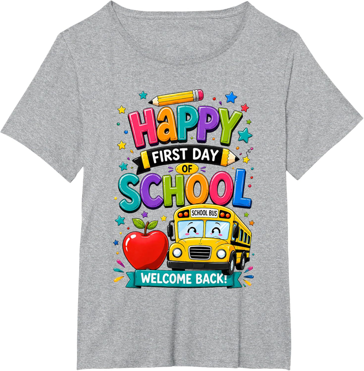 Welcome Back to School Happy First Day Teacher Bus Driver T-Shirt - Heather Grey