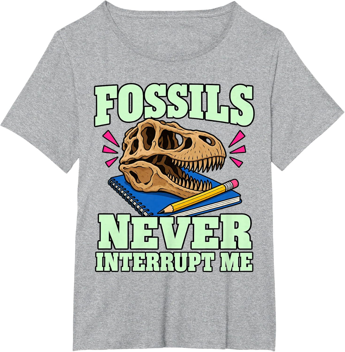Paleontology Fossils Never Interrupt Me Skull Hunter Funny T-Shirt - Heather Grey