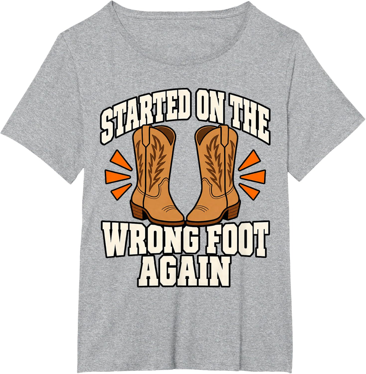 Line Dancing Started On The Wrong Foot Again Boots Funny T-Shirt - Heather Grey