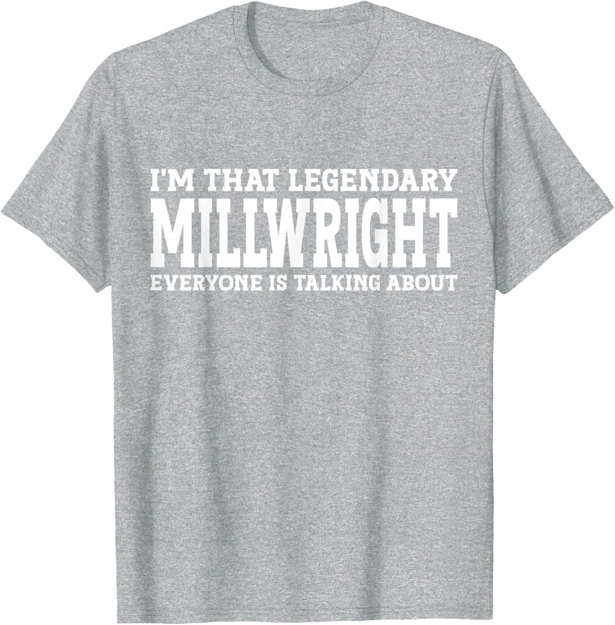 Millwright Job Title Employee Funny Worker Millwright T-Shirt - Heather Grey