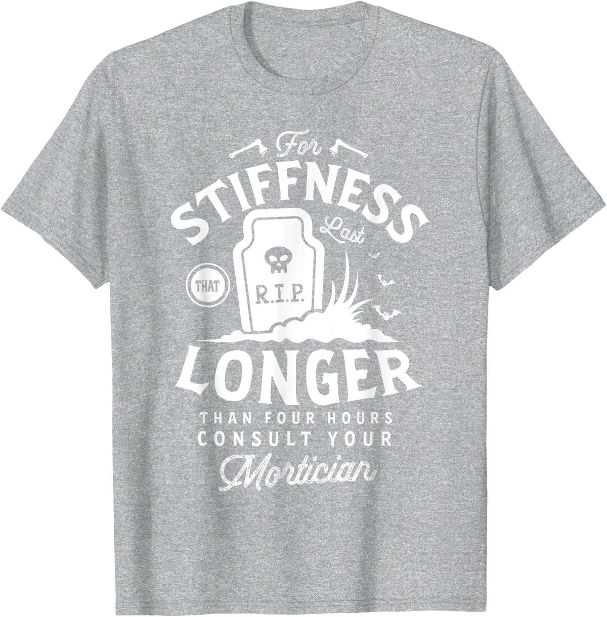 Men Funeral Director Gift Embalmer Morgue Consult Your Mortician Funeral Director Last Responder T-Shirt - Heather Grey