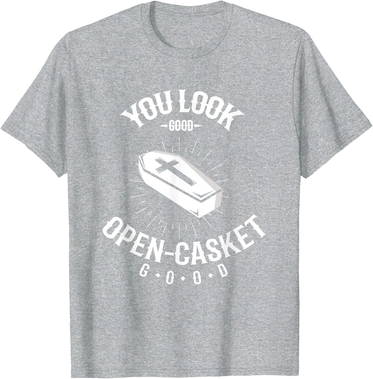 Mortician Gift for an Embalmer T-Shirt Tee for Funeral Directors - Heather Grey