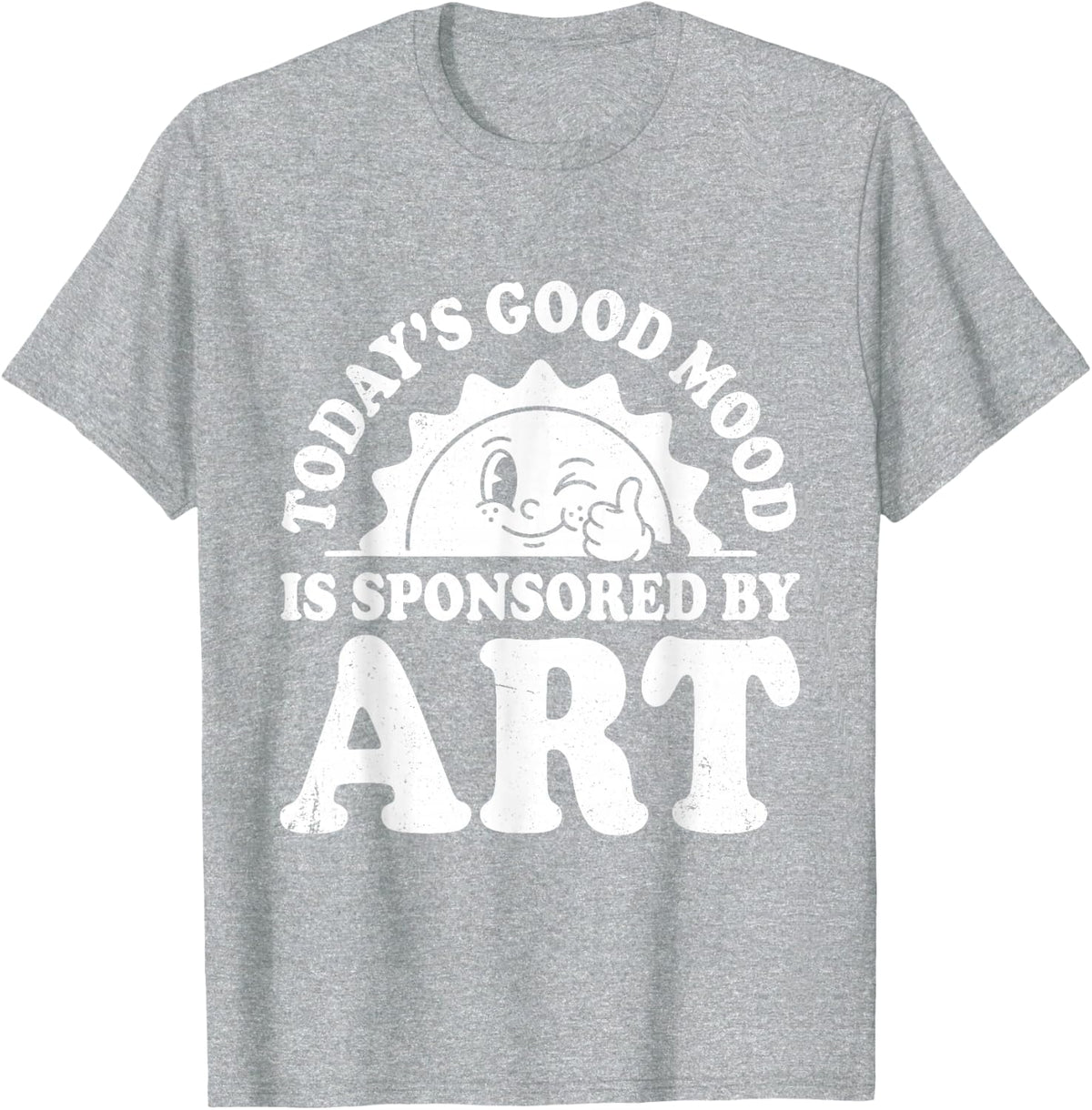 Today's Good Mood is Sponsored By Art Teacher Retro Sun T-Shirt - Heather Grey
