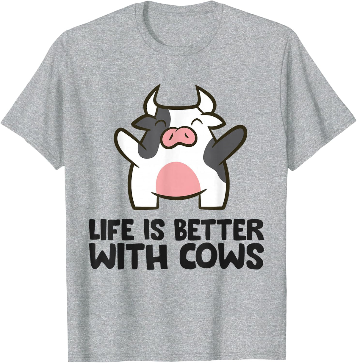 Life is Better with Cows Farm Animal Cow T-Shirt - Heather Grey