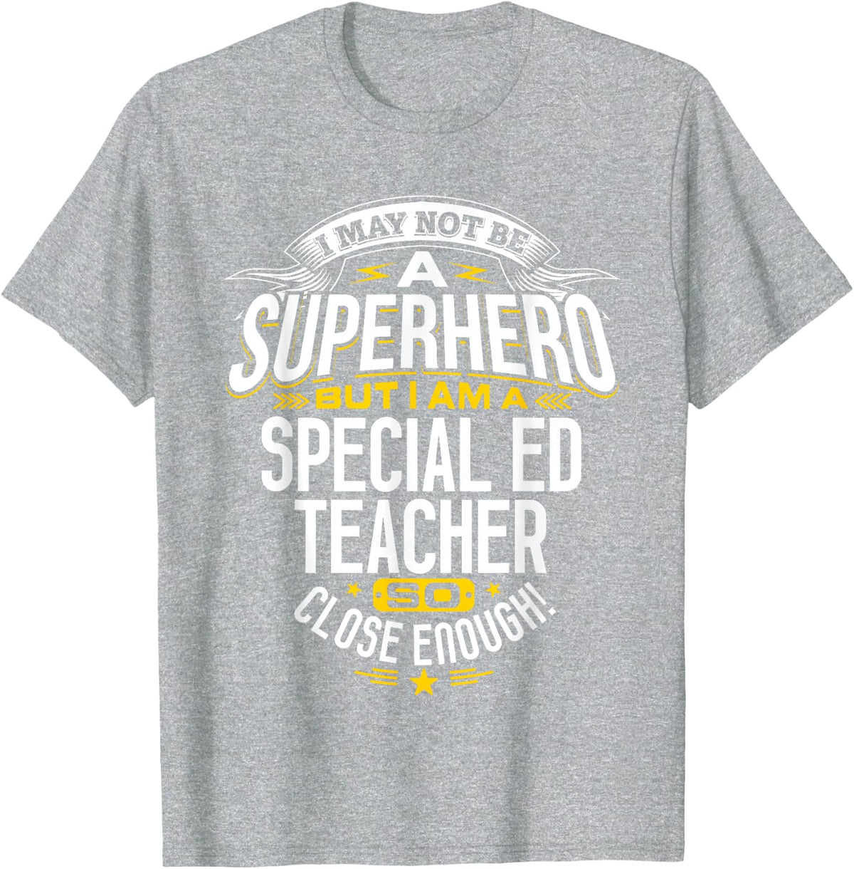 Special Ed Teacher T-Shirt Gift Ideas For Special Education Teachers Tees - Heather Grey