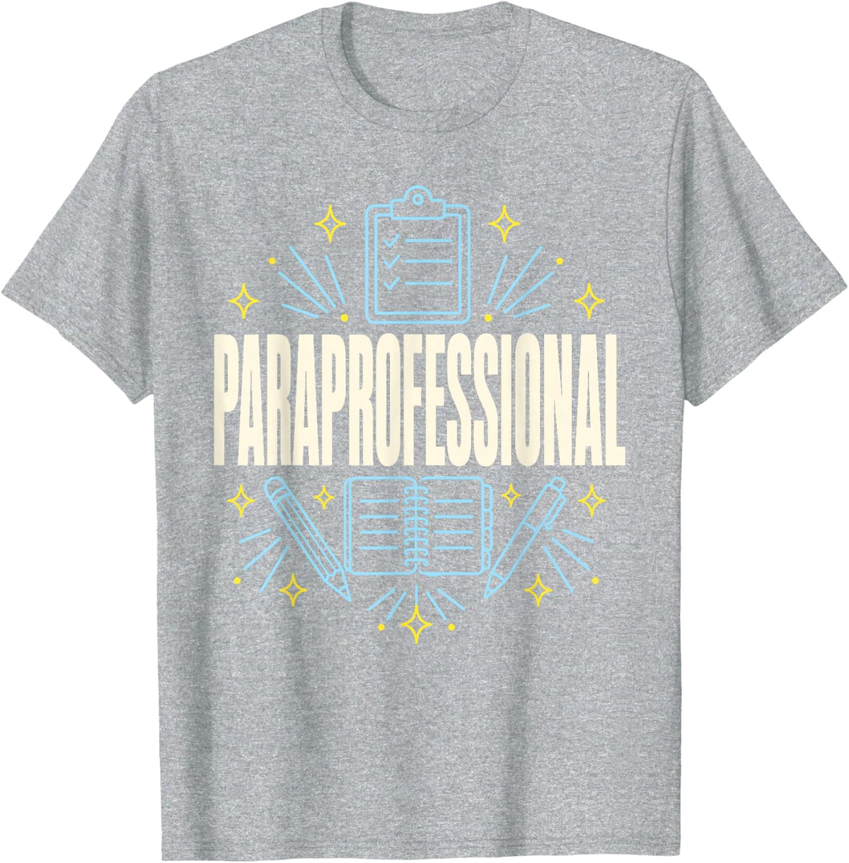 Paraprofessional School Staff Appreciation T-Shirt - Heather Grey