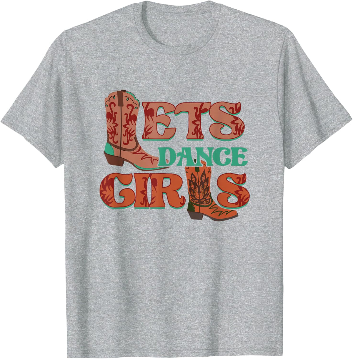 Let's Dance Girls | Line Dance Country | Cowboy Cowgirl T-Shirt - Heather Grey