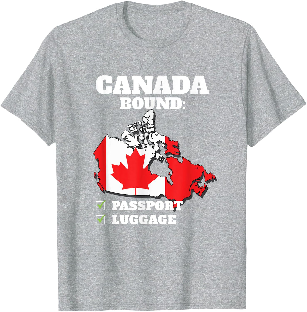 Canada Bound Country Travel Canadian Flag Vacation Trip T-Shirt - Heather Grey