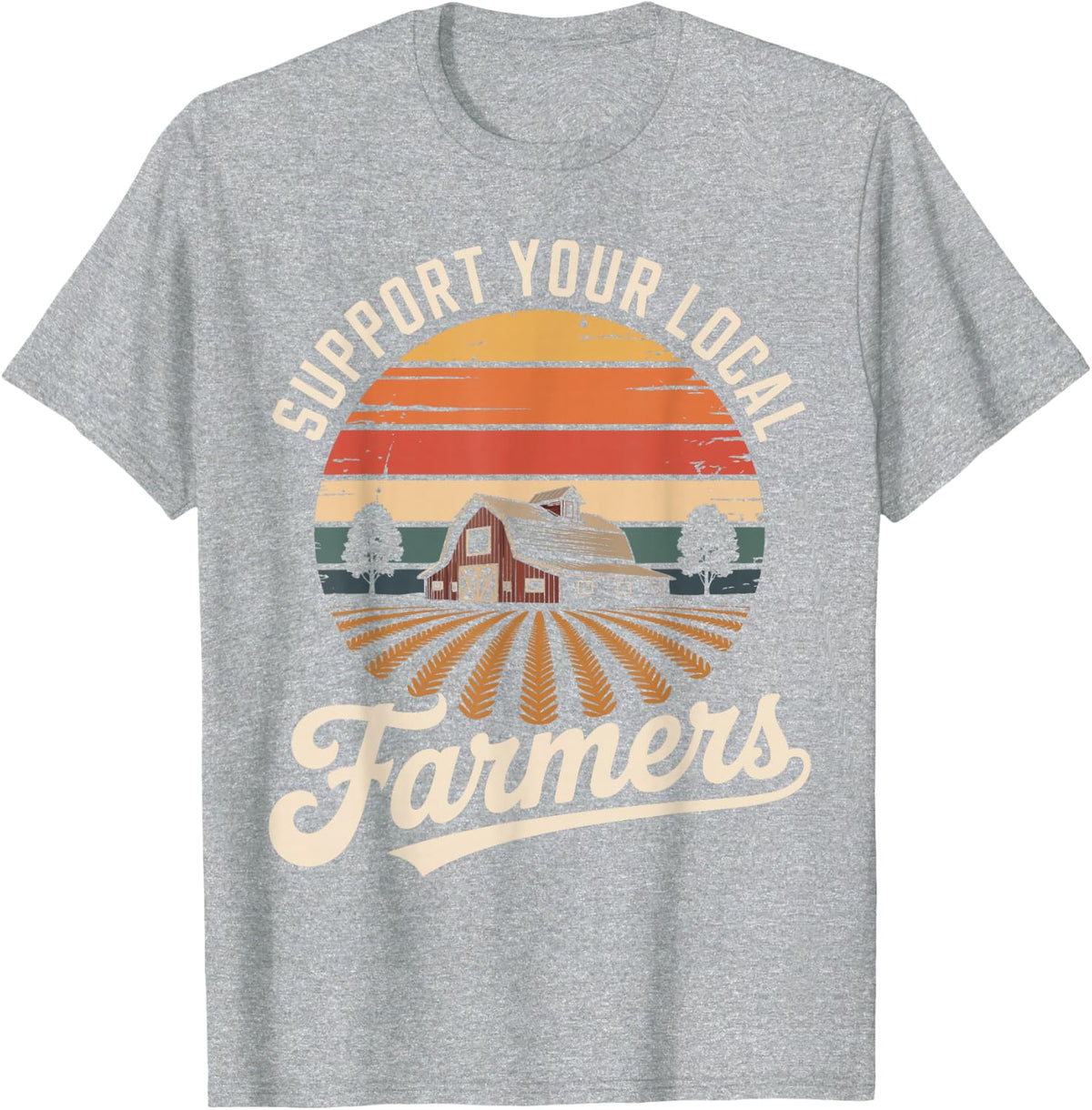 Support Your Local Farmers Funny Farm Farmer Retro T-Shirt - Heather Grey