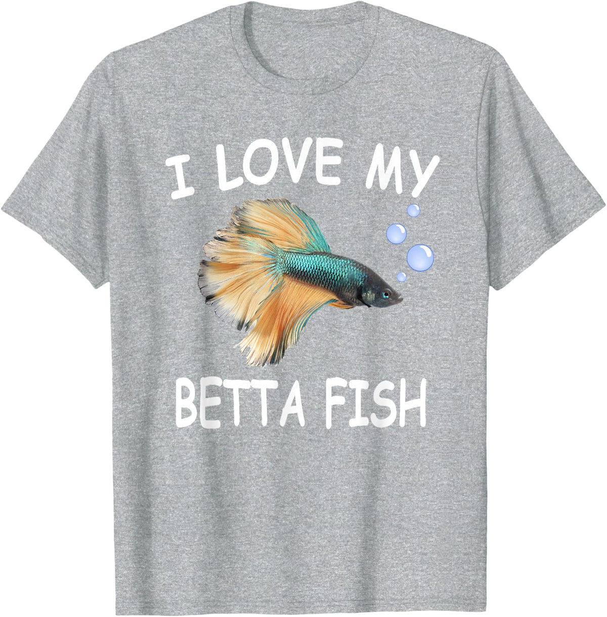 I Love My Betta Fish T-Shirt Pet Lover Gift T-Shirt - Heather Grey