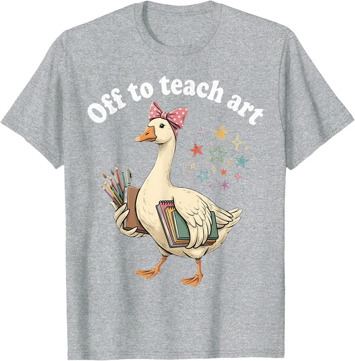 Off to Teach Art Back to School Art Teacher T-Shirt - Heather Grey