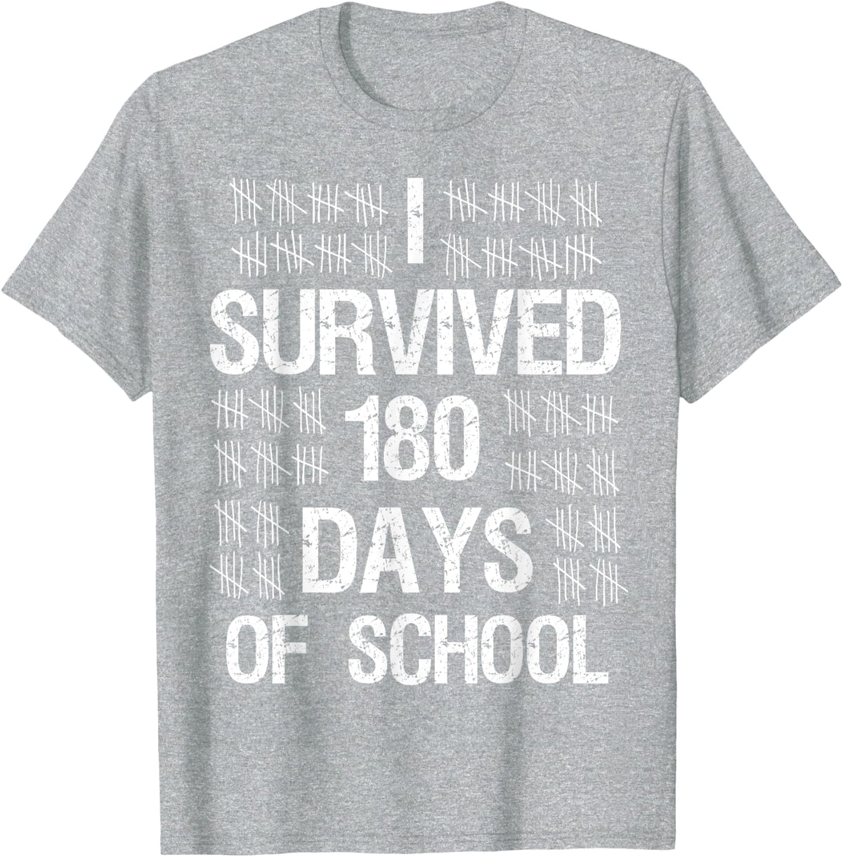 I Survived 180 Days - Cute Funny Last of of School Teacher T-Shirt - Heather Grey