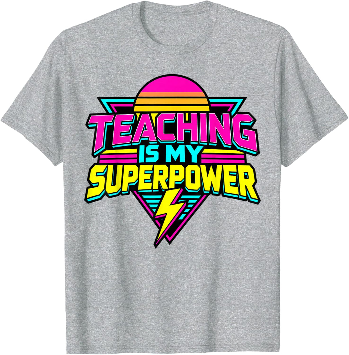 Retro 80s Teaching is My Superpower Teacher T-Shirt - Heather Grey