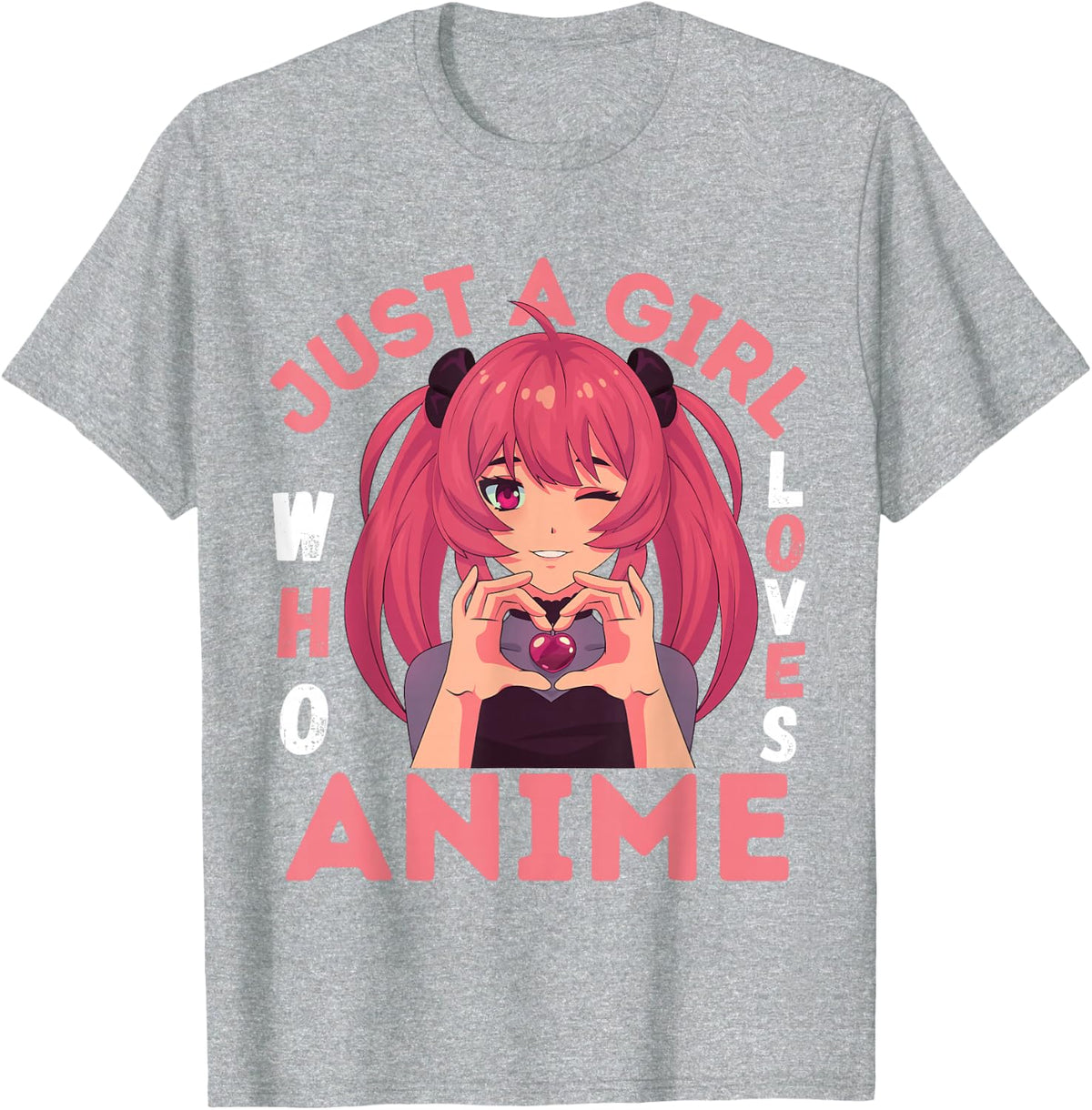 Just a Girl Who Loves Anime and Can't Get Enough Anime Girls T-Shirt - Heather Grey