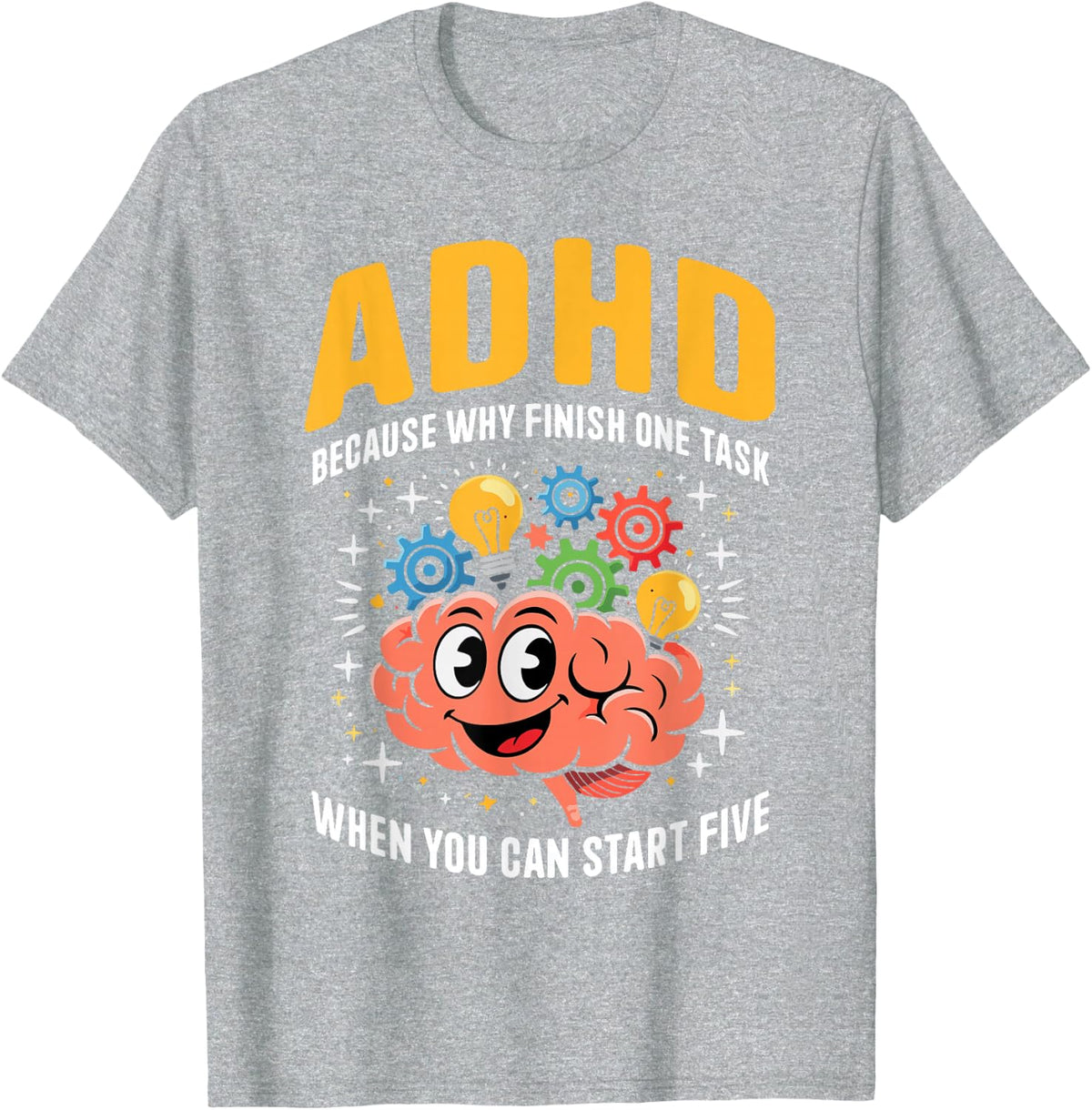 Why Finish One Task ADHD Awareness Month Orange Ribbon T-Shirt - Heather Grey